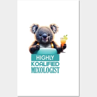 Just a Highly Koalified Mixologist Koala 6 Posters and Art